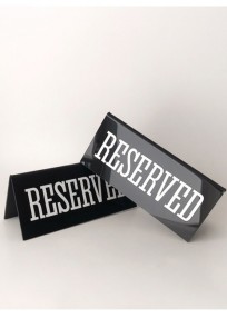 Табличка Reserved оргстекло  